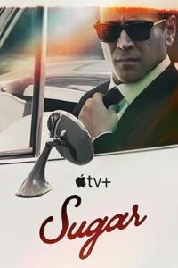 Sugar Afişi - Sugar Konusu, Oyuncuları ve İzleme Seçenekleri